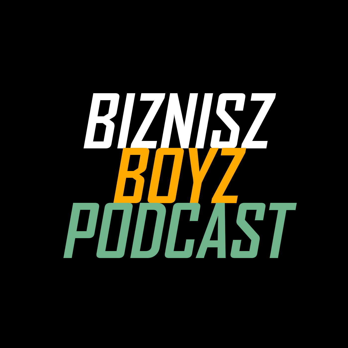 Biznisz Boyz podcast logó